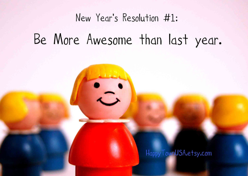 I mean, this is the only resolution I need. Ever. Image credit: https://www.etsy.com/shop/happytownusa.